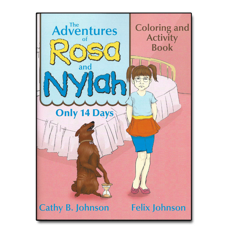 The Adventures of Rosa and Nylah - Coloring and Activity Book