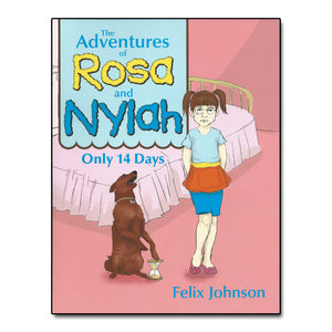 The Adventures of Rosa and Nylah