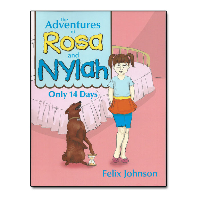 The Adventures of Rosa and Nylah